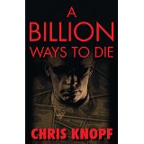A Billion Ways to Die