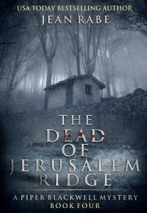 The cover of Jean Rabe's fourth Piper Blackwell mystery, The Dead of Jerusalem Ridge